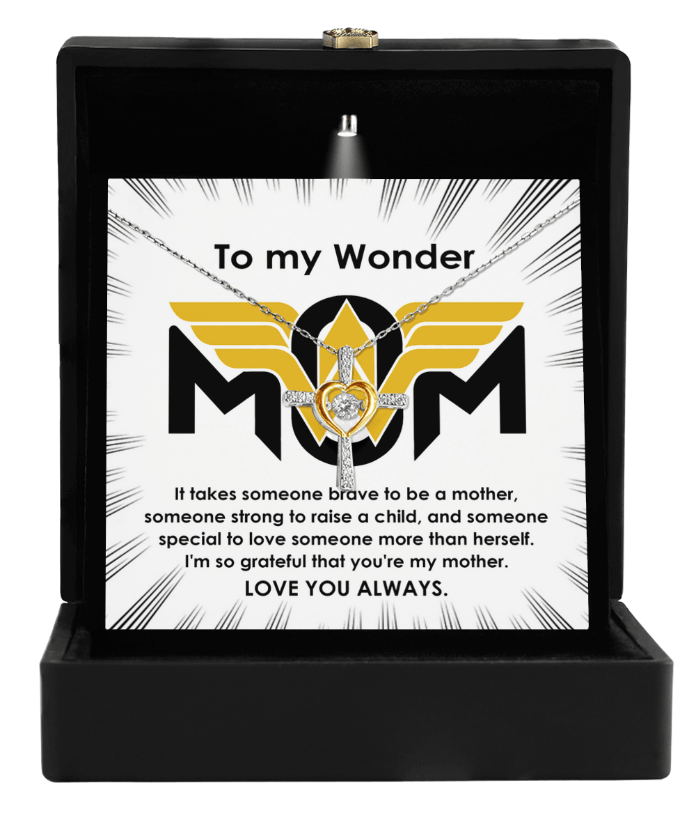 To My Wonder Mom It Take Someone Brave to Be a Mother Cross Pendant Necklace - Mallard Moon Gift Shop