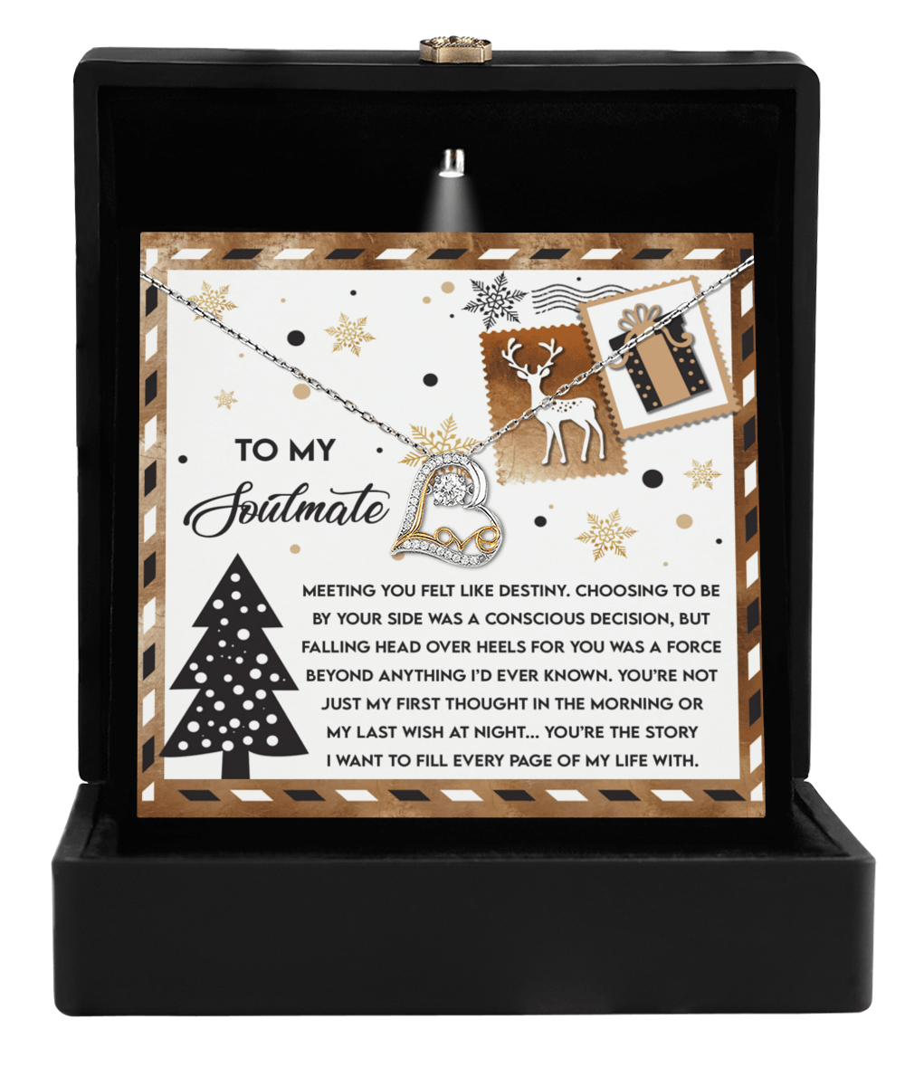 To My Soulmate Felt Like Destiny Christmas Anniversary Heart Pendant Necklace for Wife Girlfriend Jewelry - Mallard Moon Gift Shop