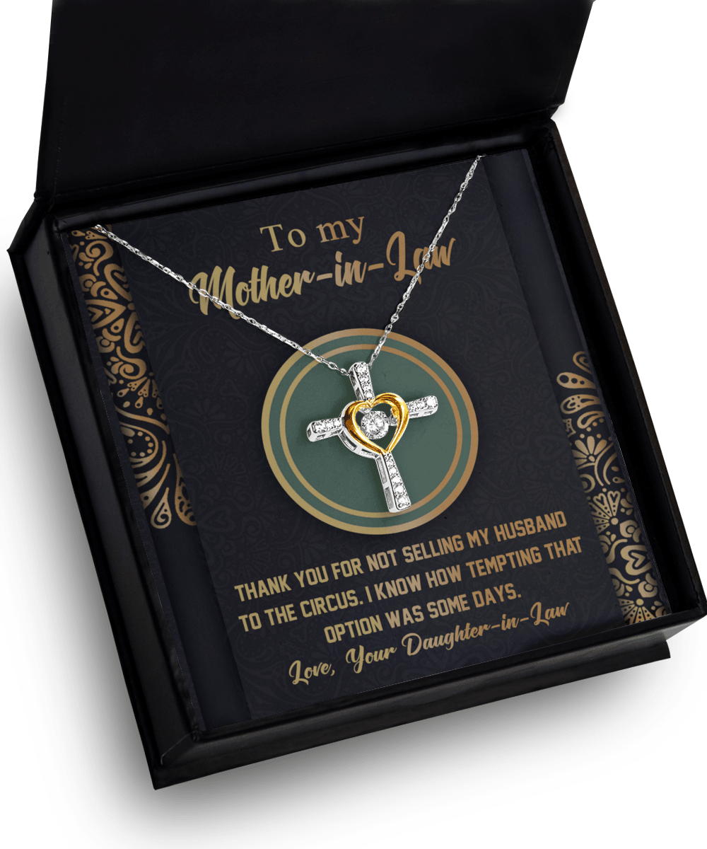 Gift for Mother-in-Law Thank You for Not Selling My Husband to the Circus Cross Pendant Necklace - Mallard Moon Gift Shop