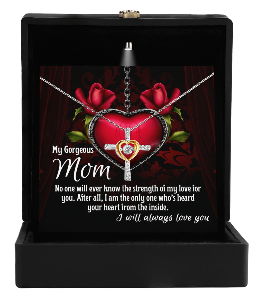 To My Gorgeous Mom I Heard Your Heart From the Inside Cross Pendant Necklace - Mallard Moon Gift Shop
