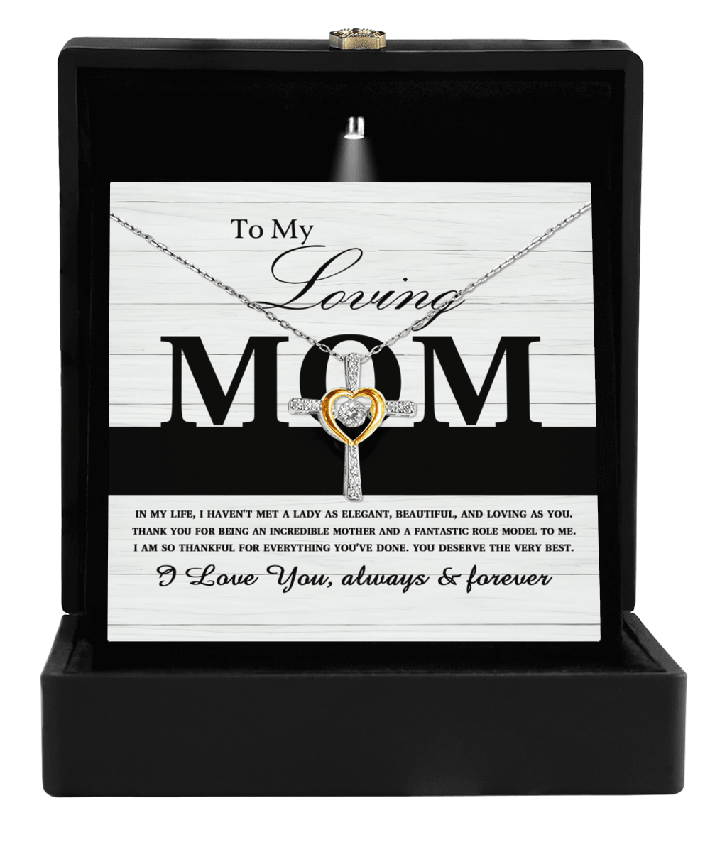 To My Loving Mom You are an Incredible Mother and a Fantastic Role Model Cross Pendant Necklace - Mallard Moon Gift Shop