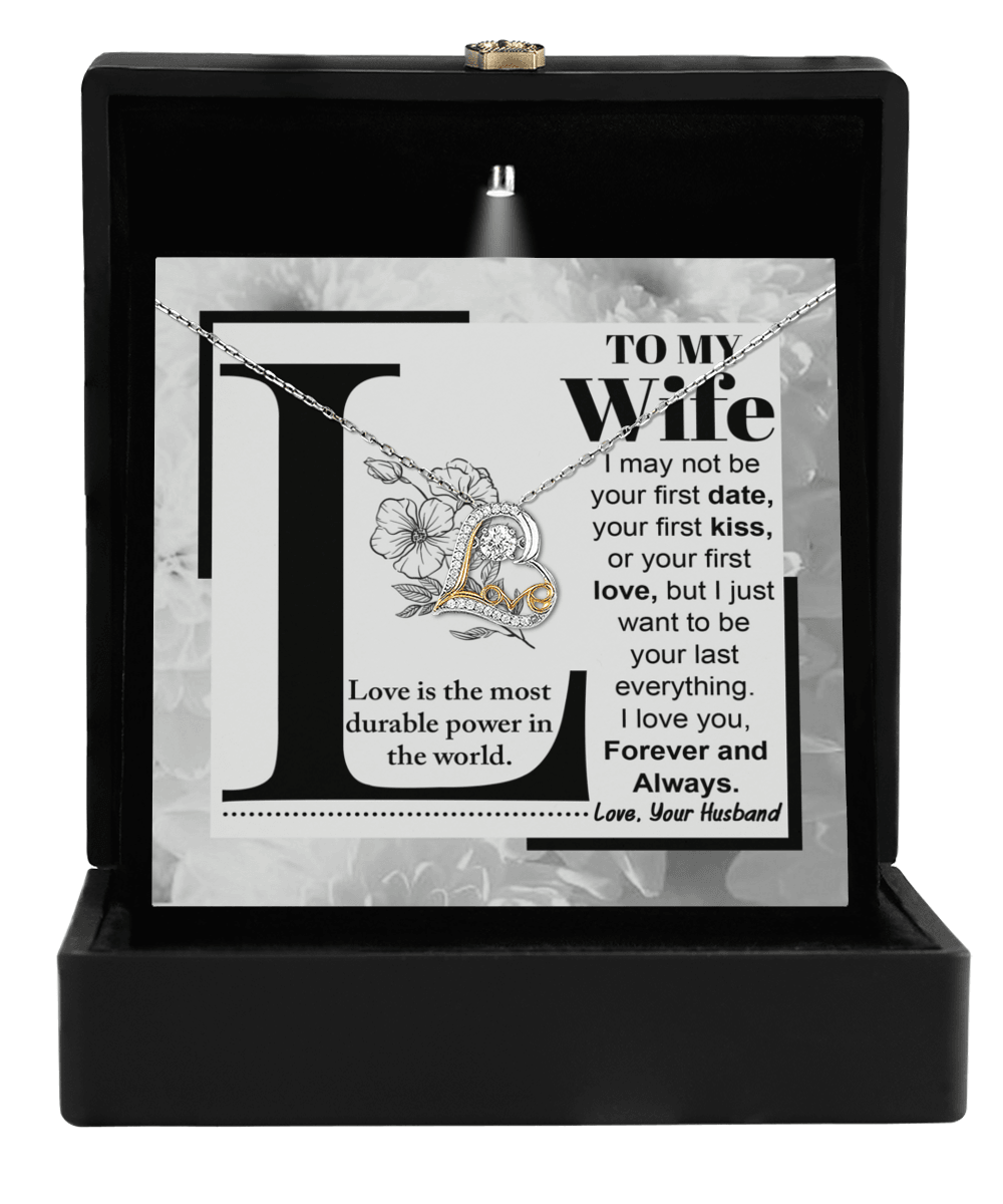 Wife Wedding Anniversary Birthday Romantic Gift from Husband First Kiss, Last Everything, Love Heart Pendant Necklace - Mallard Moon Gift Shop