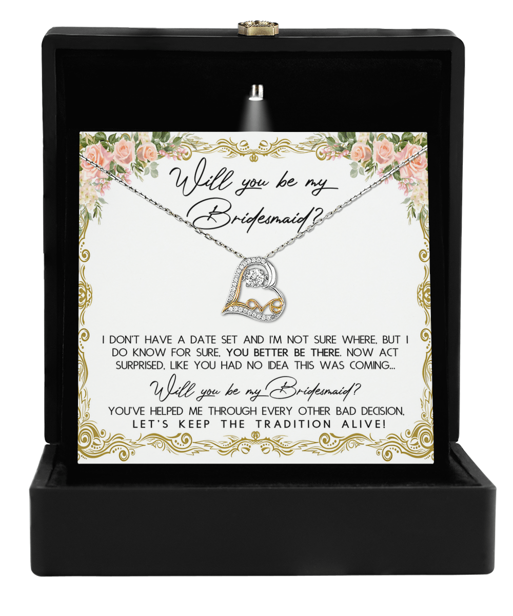 Bridesmaid Proposal Gift Keep The Tradition Alive -Love Dancing Heart Pendant Necklace Be My Bridesmaid Wedding Gift from Bride - Mallard Moon Gift Shop