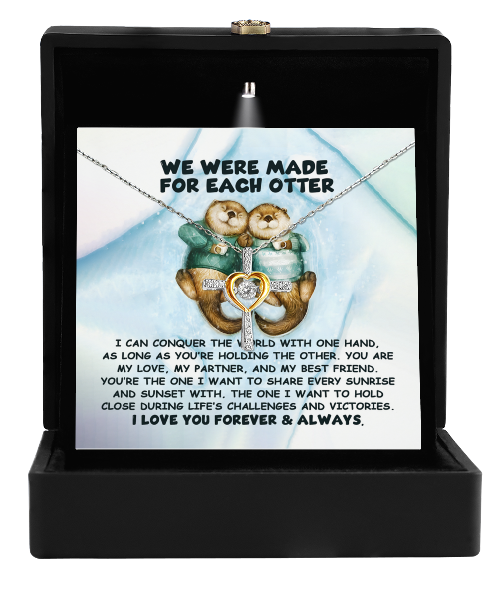 Soulmate, Wife, Girlfriend Romantic Gift - Made For Each Otter -Dancing Cross Pendant Necklace - Mallard Moon Gift Shop