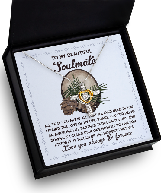 Soulmate, Wife, Girlfriend Romantic Gift - One Moment - Dancing Cross Pendant Necklace - Mallard Moon Gift Shop