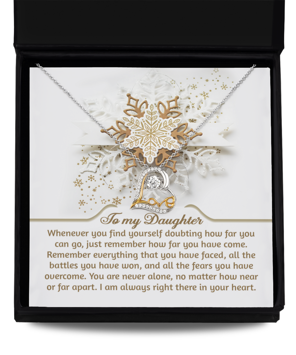 Gift for Daughter - You Are Never Alone - Dancing Heart Pendant Necklace - Mallard Moon Gift Shop