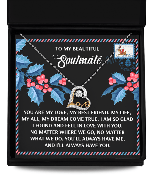To My Beautiful Soulmate My Love, Best Friend, My Life Christmas Anniversary Heart Pendant Necklace for Wife Girlfriend Jewelry - Mallard Moon Gift Shop