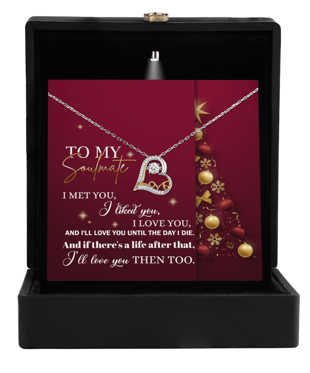 To My Soulmate I Love You Until the Day I Die Christmas Anniversary Heart Pendant Necklace for Wife Girlfriend Jewelry - Mallard Moon Gift Shop