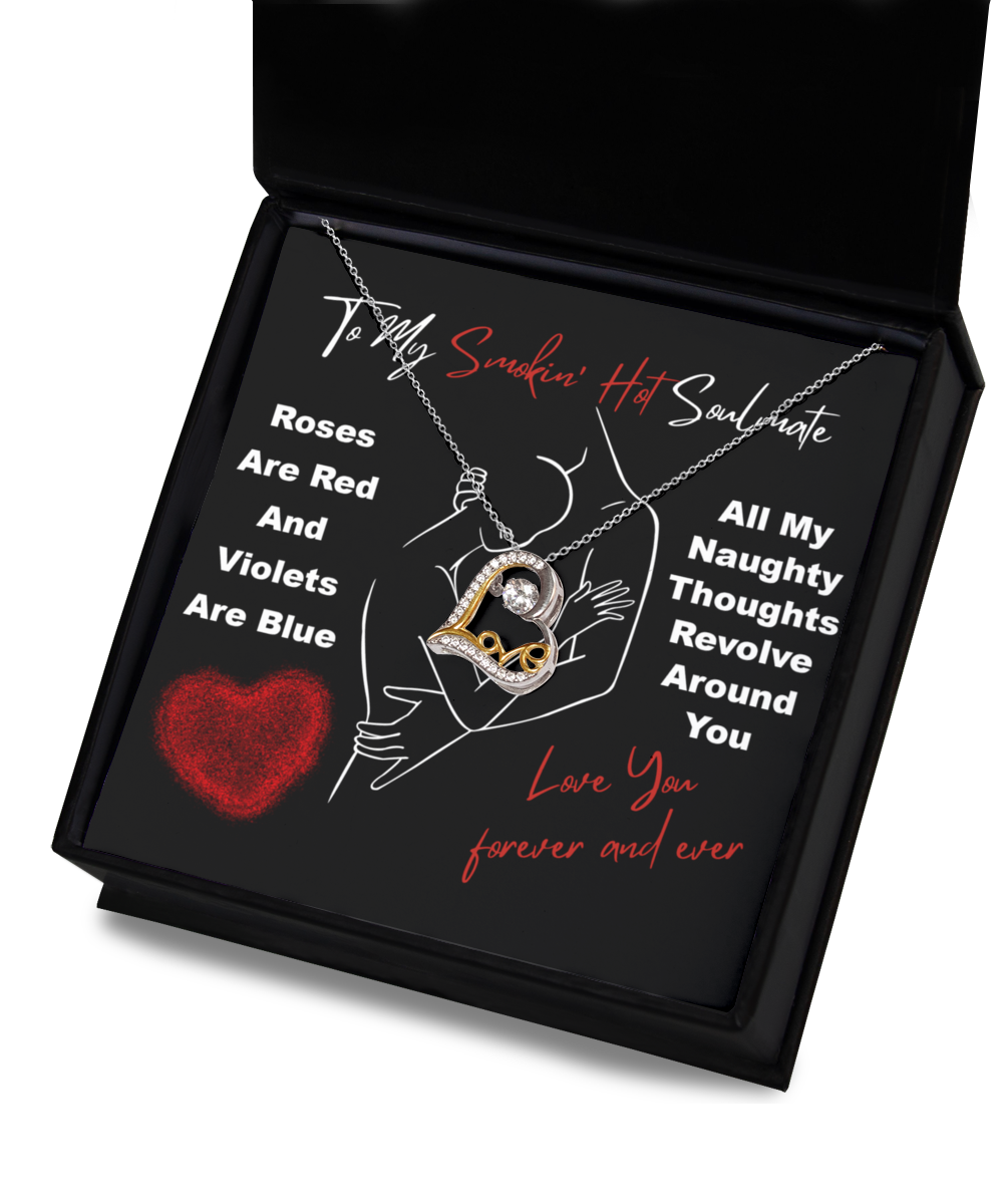 To My Smokin' Hot Soulmate - Love Dancing Heart Necklace – A Bold and Passionate Valentine’s Day Gift for Your Forever Love - Mallard Moon Gift Shop