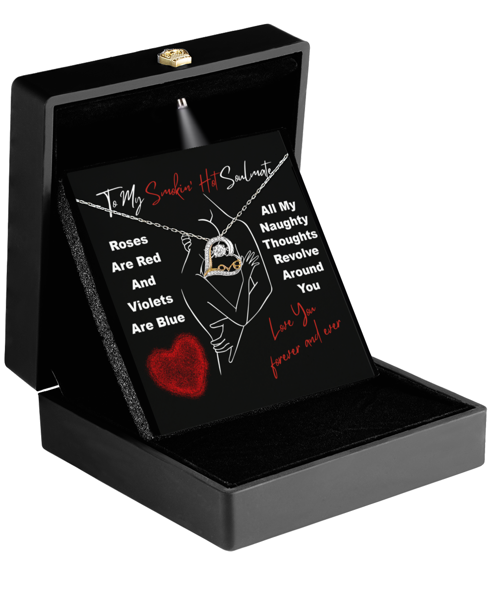 To My Smokin' Hot Soulmate - Love Dancing Heart Necklace – A Bold and Passionate Valentine’s Day Gift for Your Forever Love - Mallard Moon Gift Shop