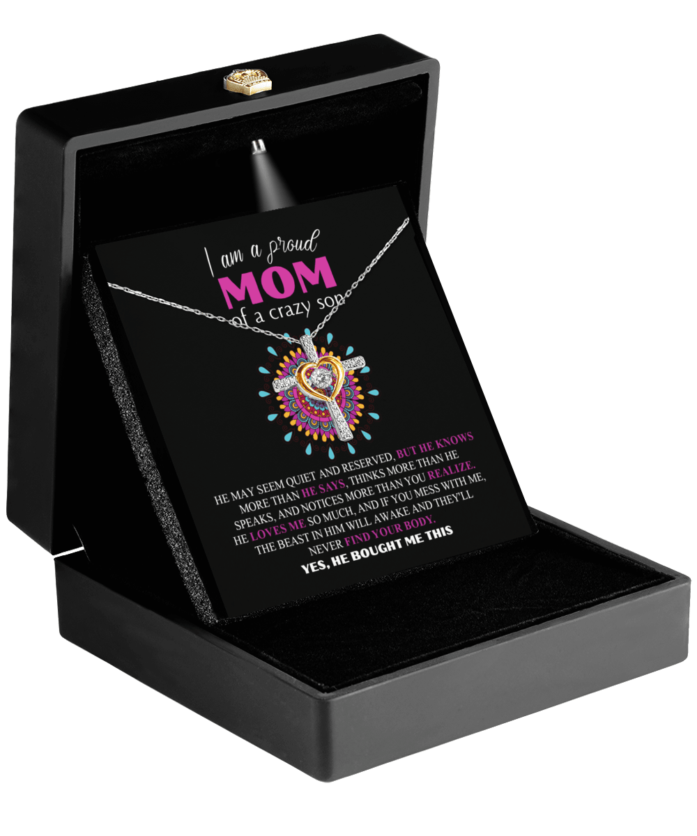 Gift For Mom - I am a Proud Mom of a Crazy Son Cross Pendant Necklace - Mallard Moon Gift Shop