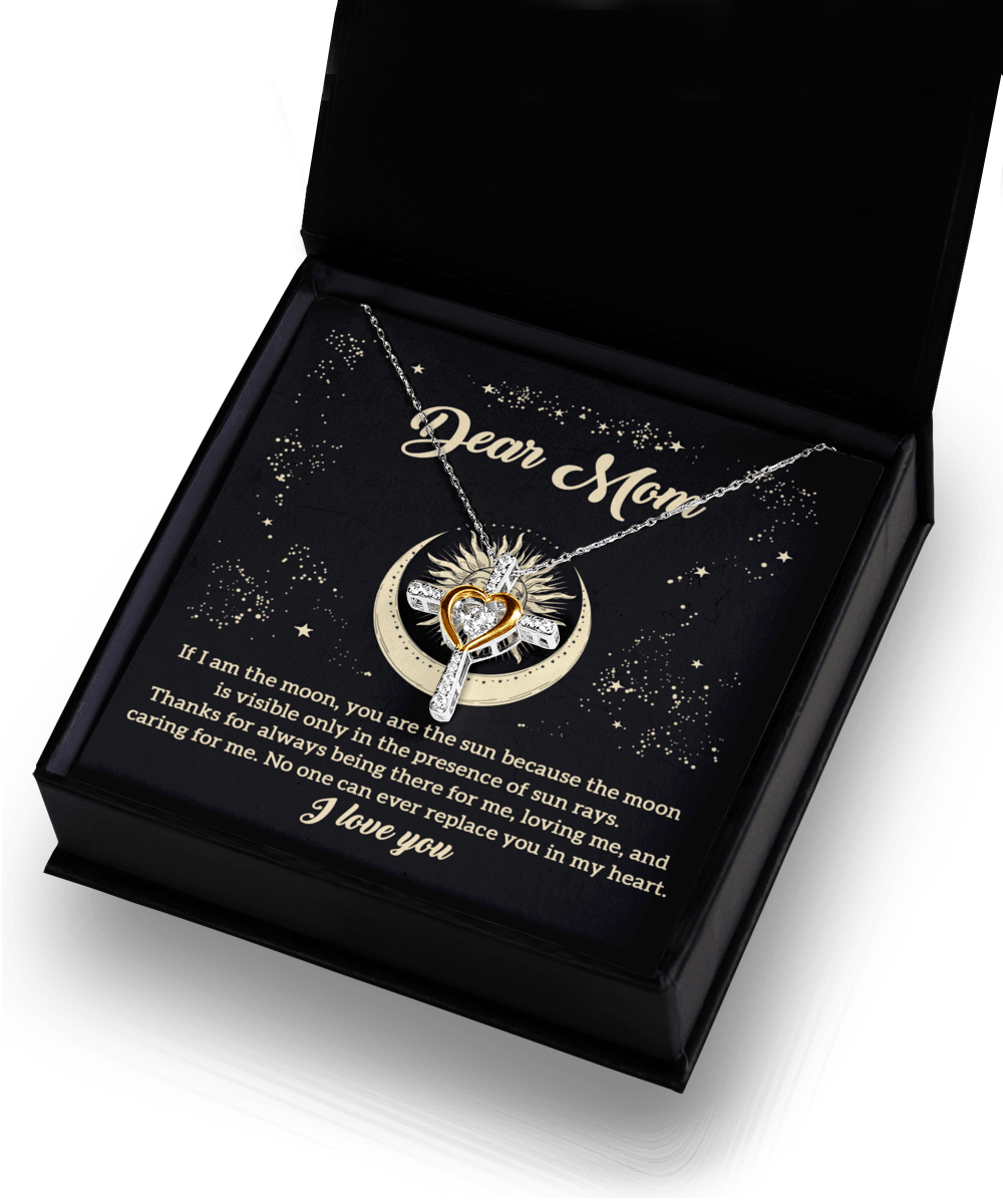 To My Mom If I am the Moon, You are the Sun Cross Pendant Necklace - Mallard Moon Gift Shop