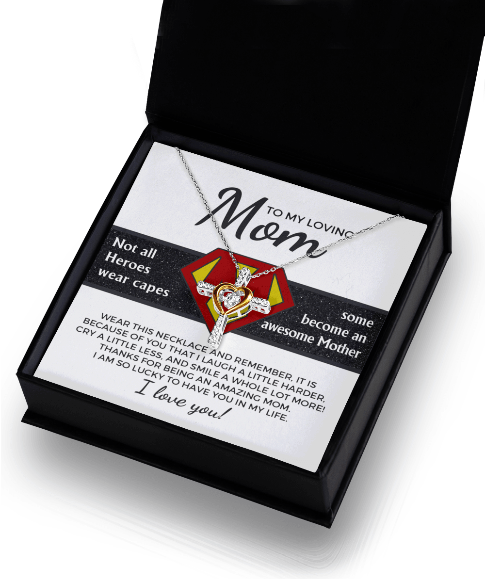 To My Amazing Super Mom Not All Heroes Wear Capes Cross Pendant Necklace - Mallard Moon Gift Shop