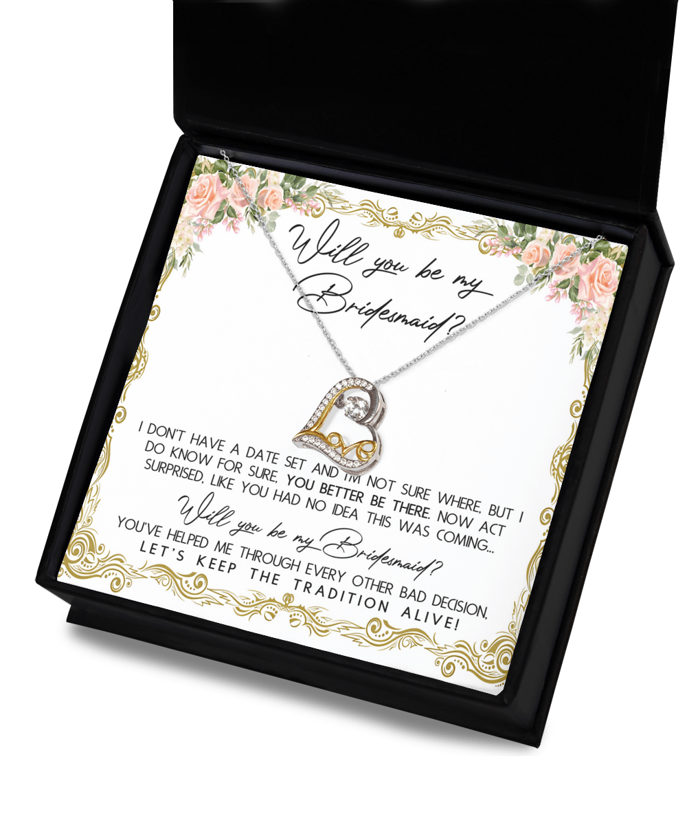 Bridesmaid Proposal Gift Keep The Tradition Alive -Love Dancing Heart Pendant Necklace Be My Bridesmaid Wedding Gift from Bride - Mallard Moon Gift Shop