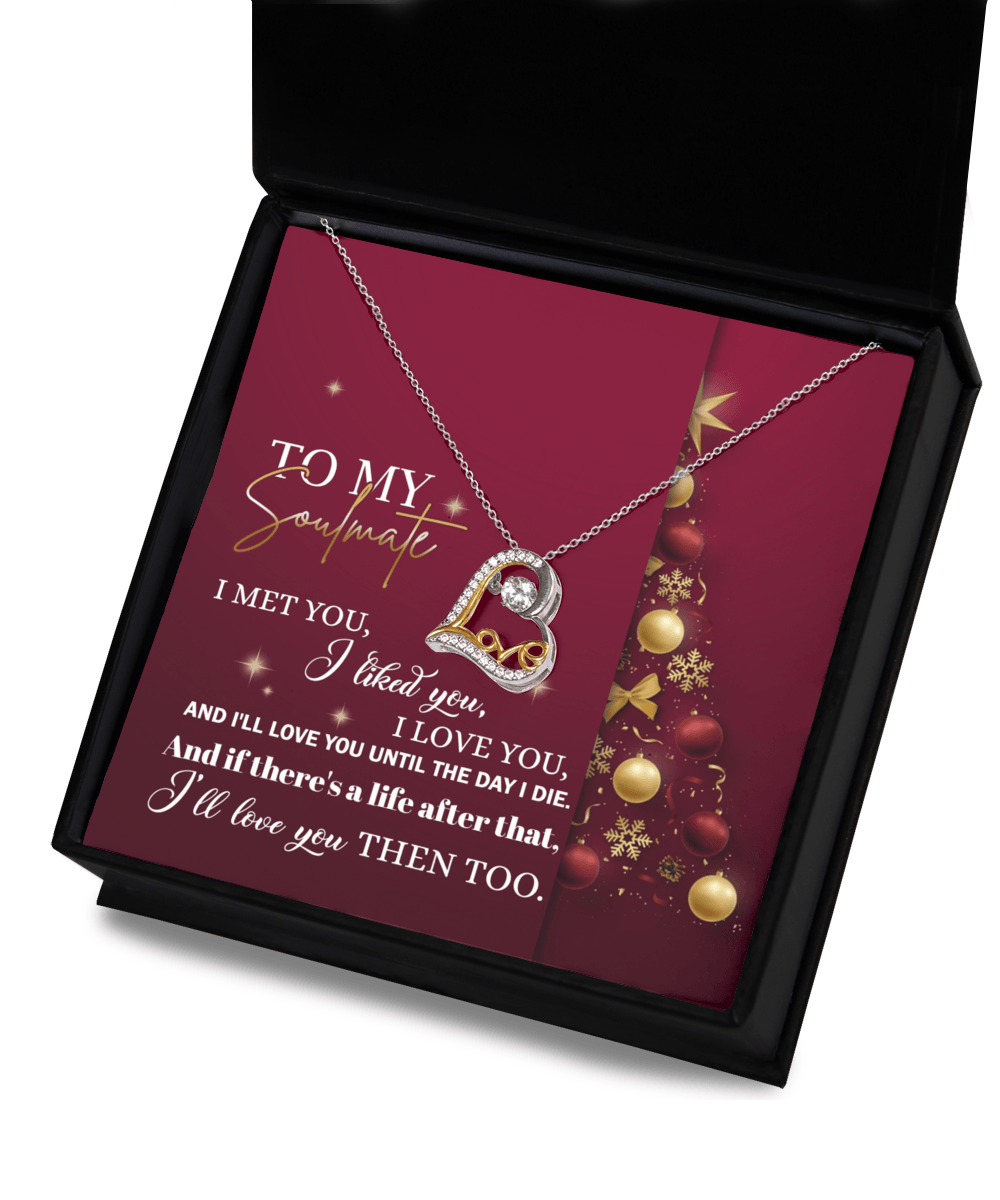 To My Soulmate I Love You Until the Day I Die Christmas Anniversary Heart Pendant Necklace for Wife Girlfriend Jewelry - Mallard Moon Gift Shop