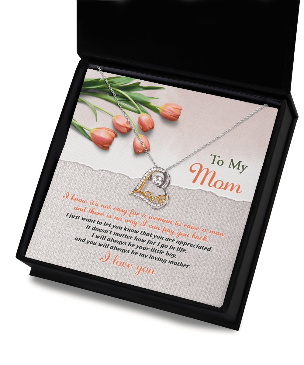 To My Mom, I Will Always Be Your Little Boy Heart Pendant Necklace - Mallard Moon Gift Shop
