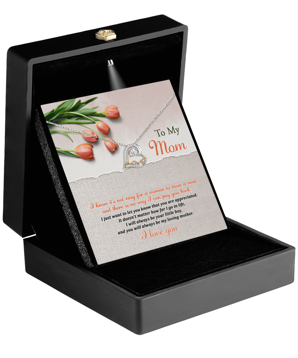 To My Mom, I Will Always Be Your Little Boy Heart Pendant Necklace - Mallard Moon Gift Shop