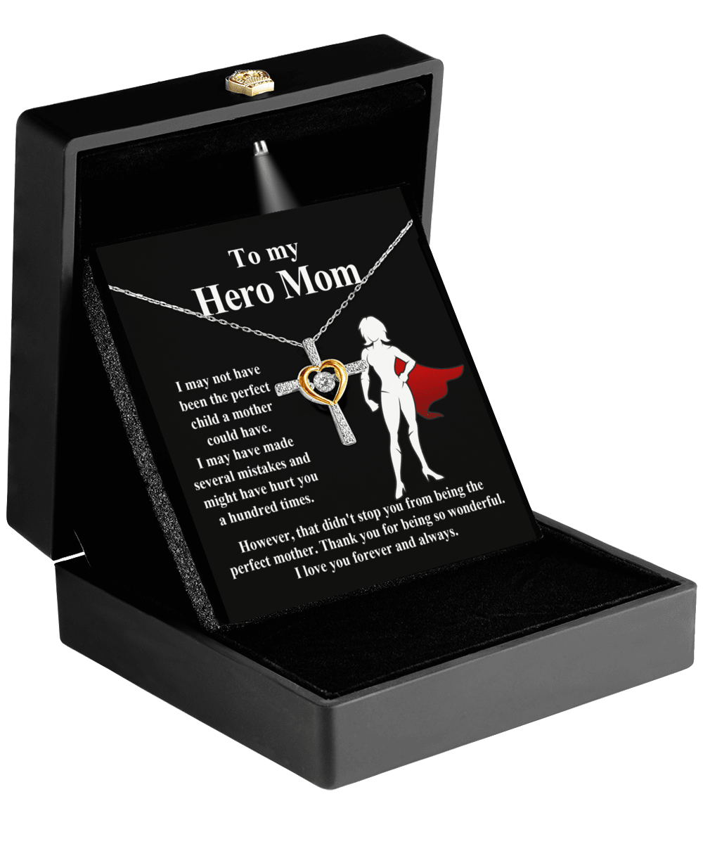 To My Hero Mom I May Not Have Been the Perfect Child. But You are the Perfect Mom Cross Pendant Necklace - Mallard Moon Gift Shop