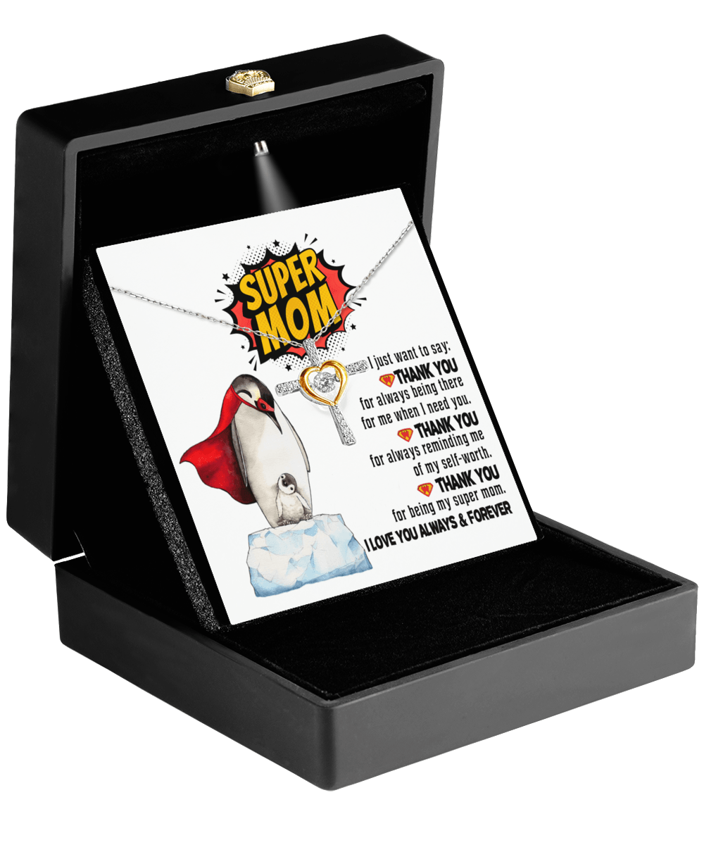 Gift for Mom - Thank You for Being My Super Mom Cross Pendant Necklace - Mallard Moon Gift Shop