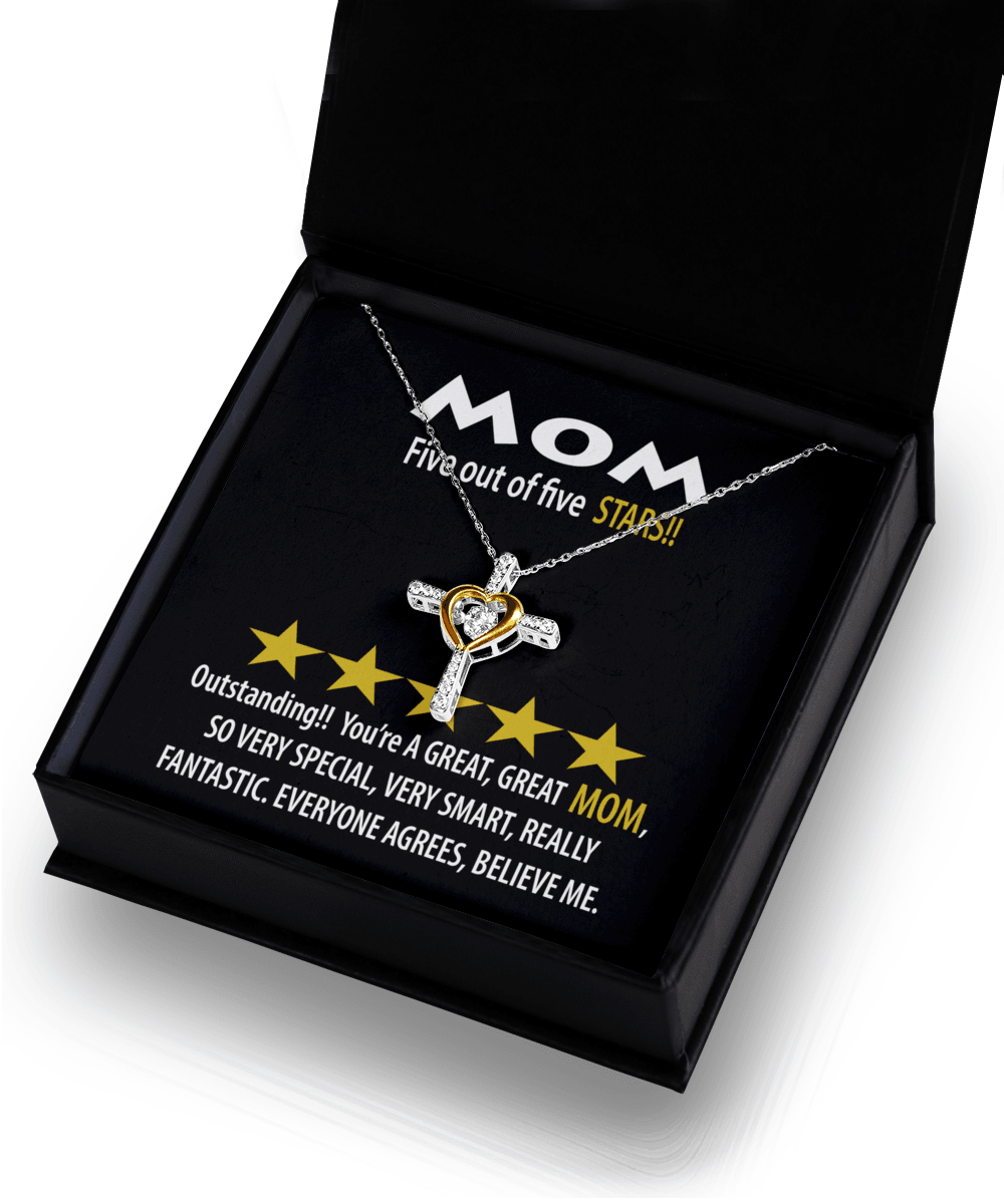 Mom - Five of Five Stars Outstanding You're A Great, Great Mom Cross Pendant Necklace - Mallard Moon Gift Shop