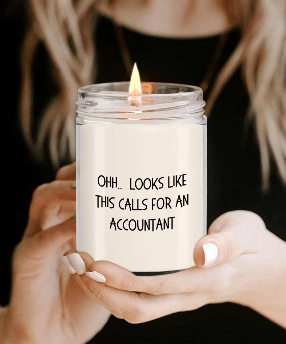 Accountant Gifts - OHH - Looks Like This Calls for an Accountant Office Humor Scented Soy Candle - Mallard Moon Gift Shop