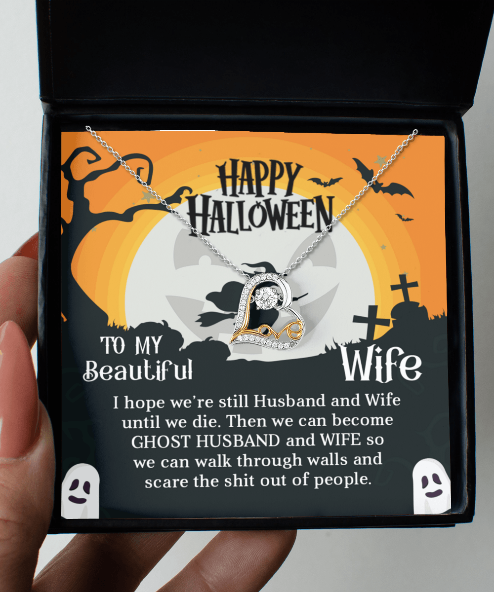 Wife Happy Halloween - Ghost Husband and Wife - Love Dancing Heart Necklace - Mallard Moon Gift Shop