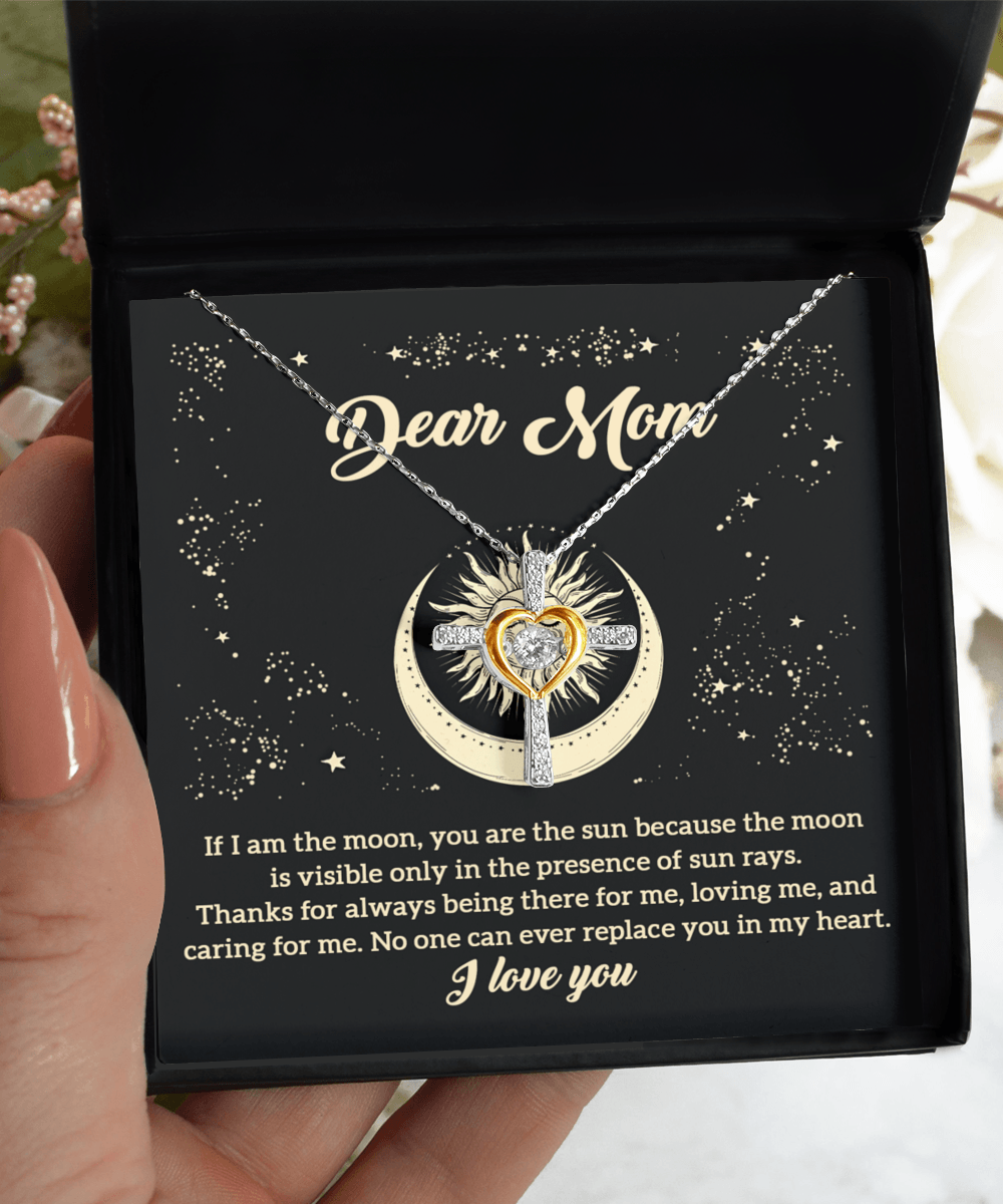 To My Mom If I am the Moon, You are the Sun Cross Pendant Necklace - Mallard Moon Gift Shop