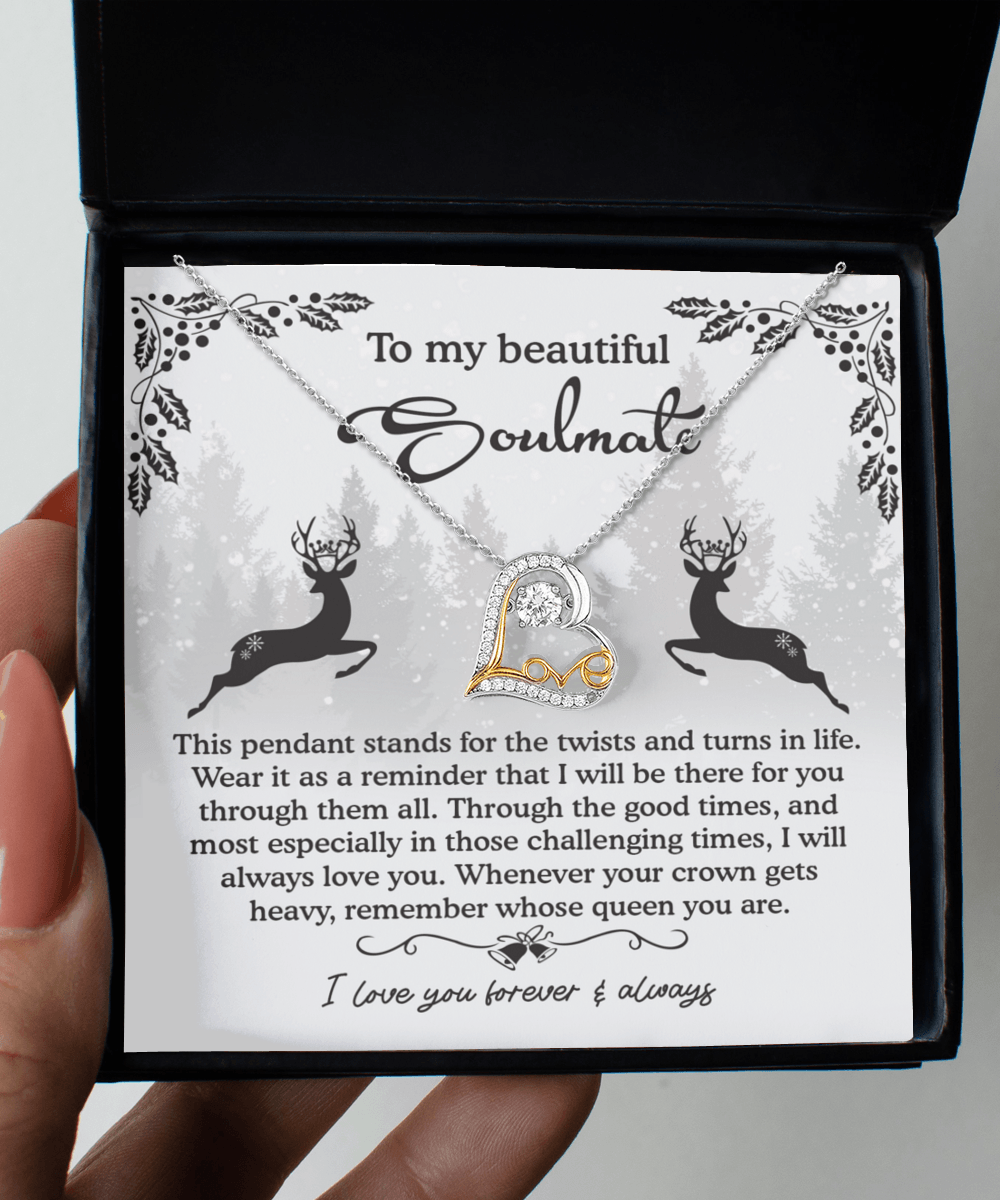 To My Beautiful Soulmate I Will Be There For You Christmas Anniversary Heart Pendant Necklace for Wife Girlfriend Jewelry - Mallard Moon Gift Shop