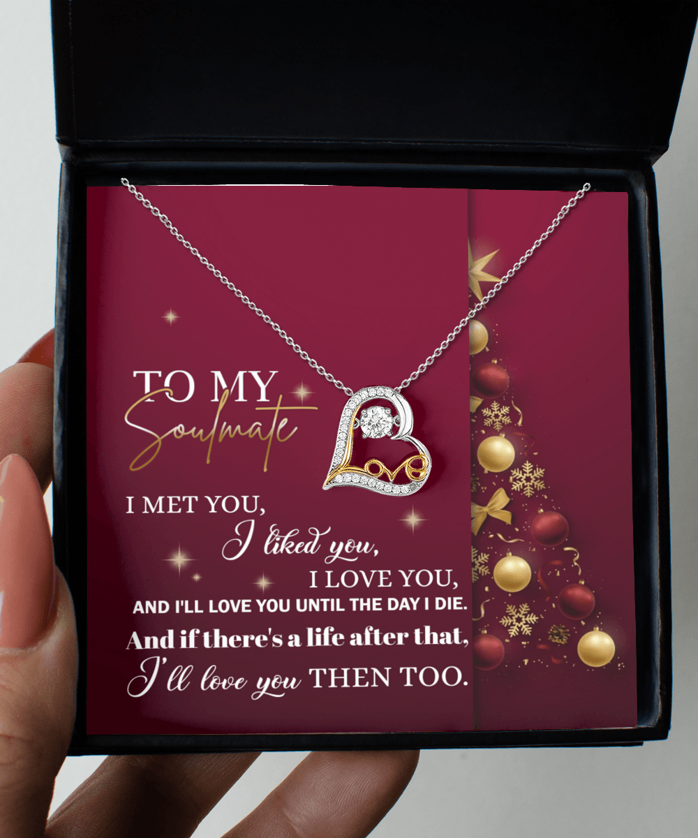 To My Soulmate I Love You Until the Day I Die Christmas Anniversary Heart Pendant Necklace for Wife Girlfriend Jewelry - Mallard Moon Gift Shop