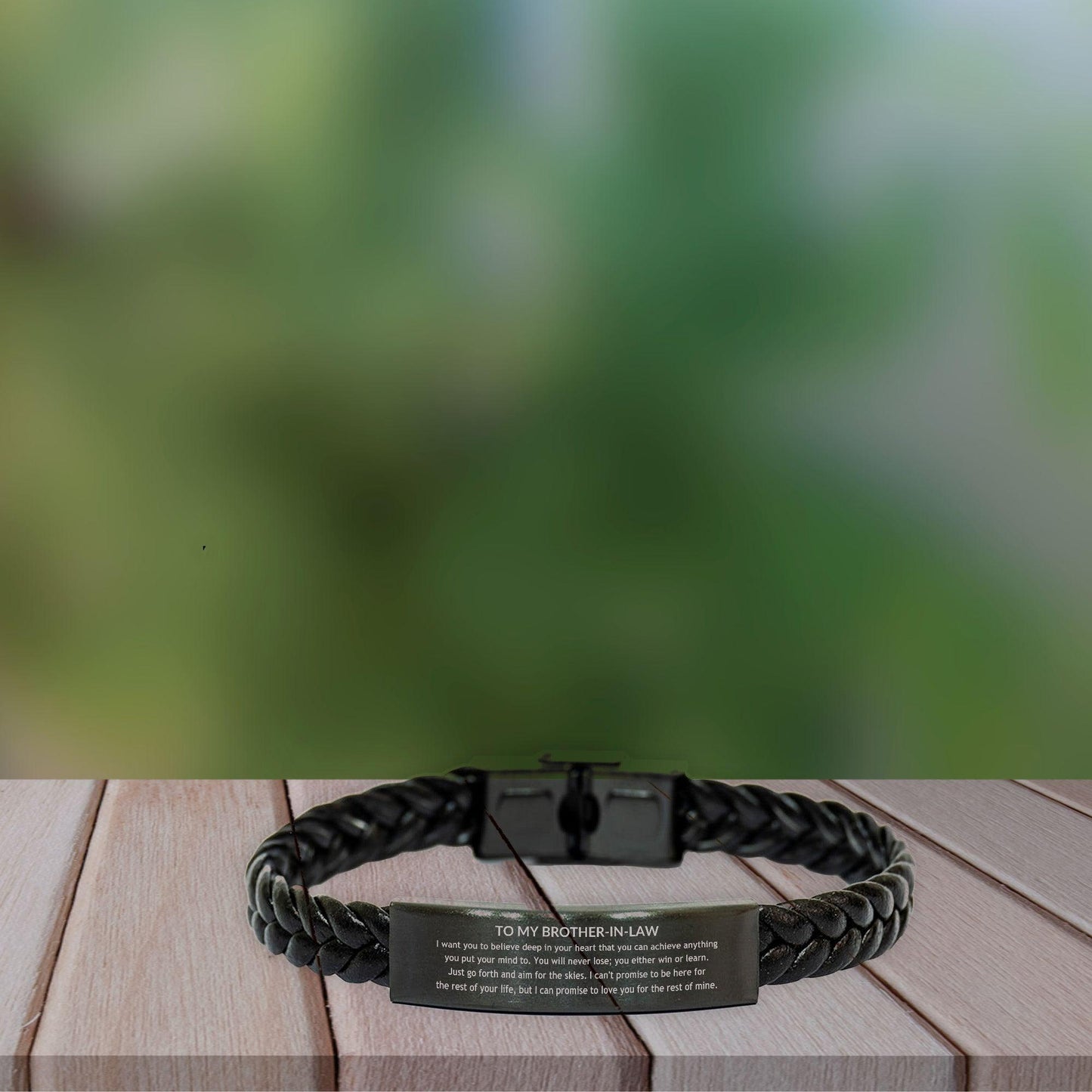 Motivational Brother-in-law Braided Leather Bracelet, Brother In Law I can promise to love you for the rest of mine - Mallard Moon Gift Shop