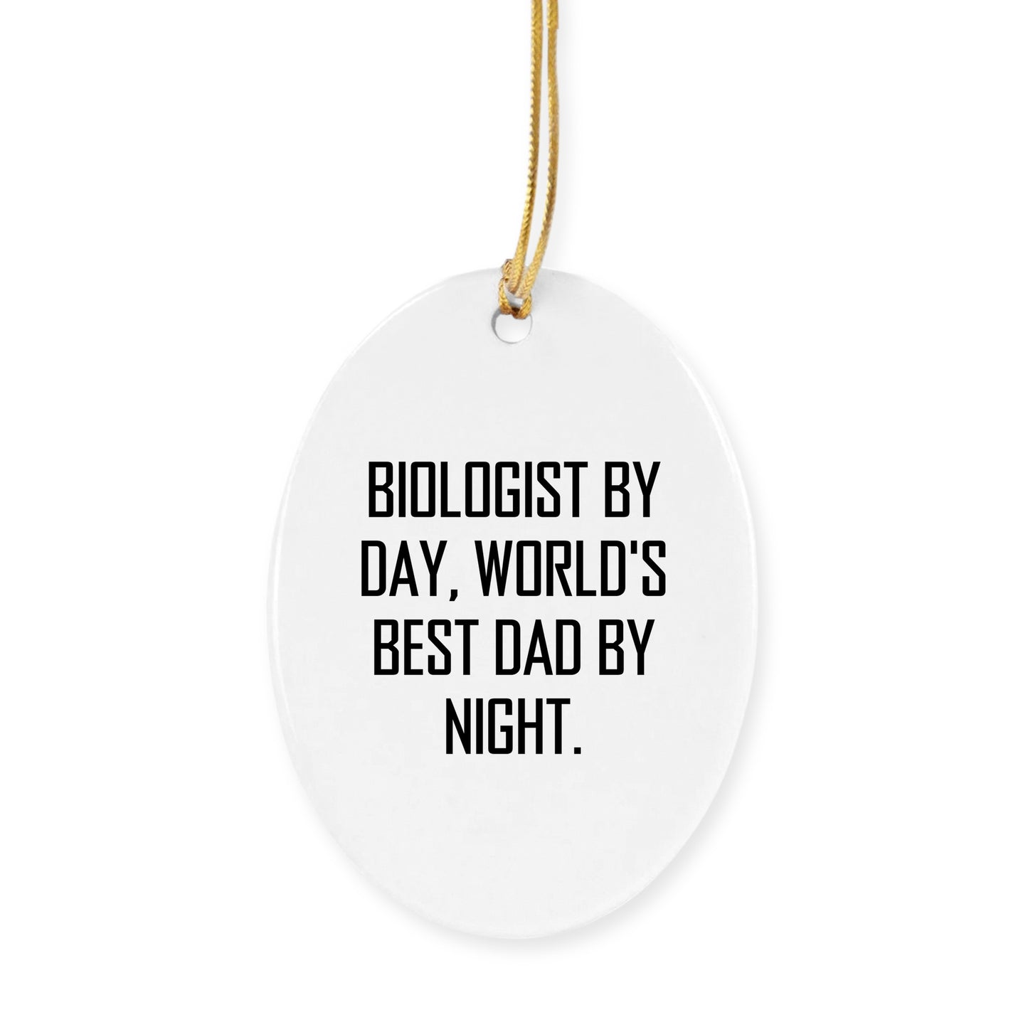 Biologist Funny Gifts: Biologist By Day, World's Best Dad By Night - Christmas Tree Ornament