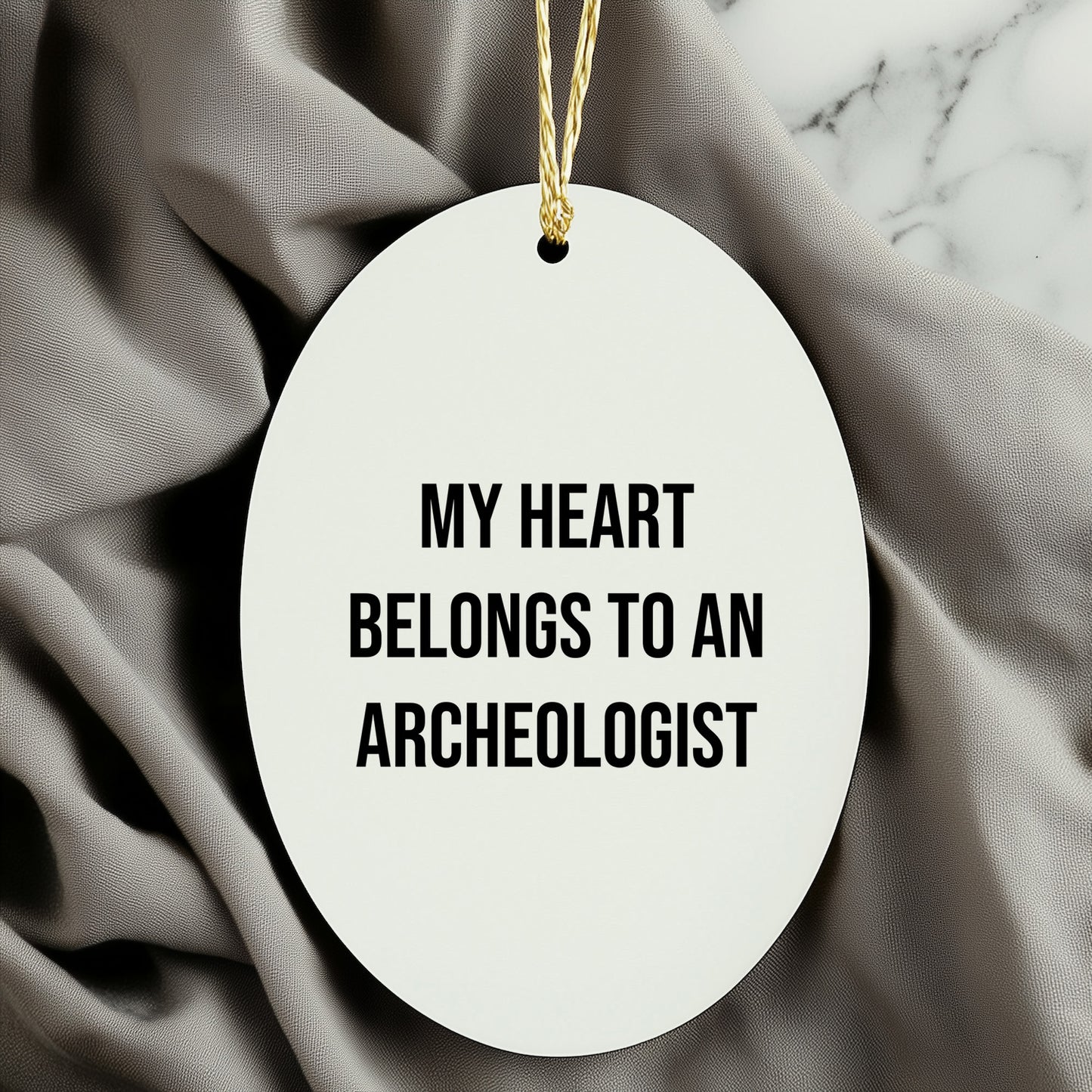 Archeologist Oval Ornament - My Heart Belongs To An Archeologist Christmas Gifts - Mallard Moon Gift Shop