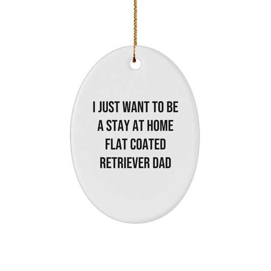 Funny Flat Coated Retriever Dog Gifts from Dad - Oval Ornament for Men, Women, or Friends this Christmas - Image 1