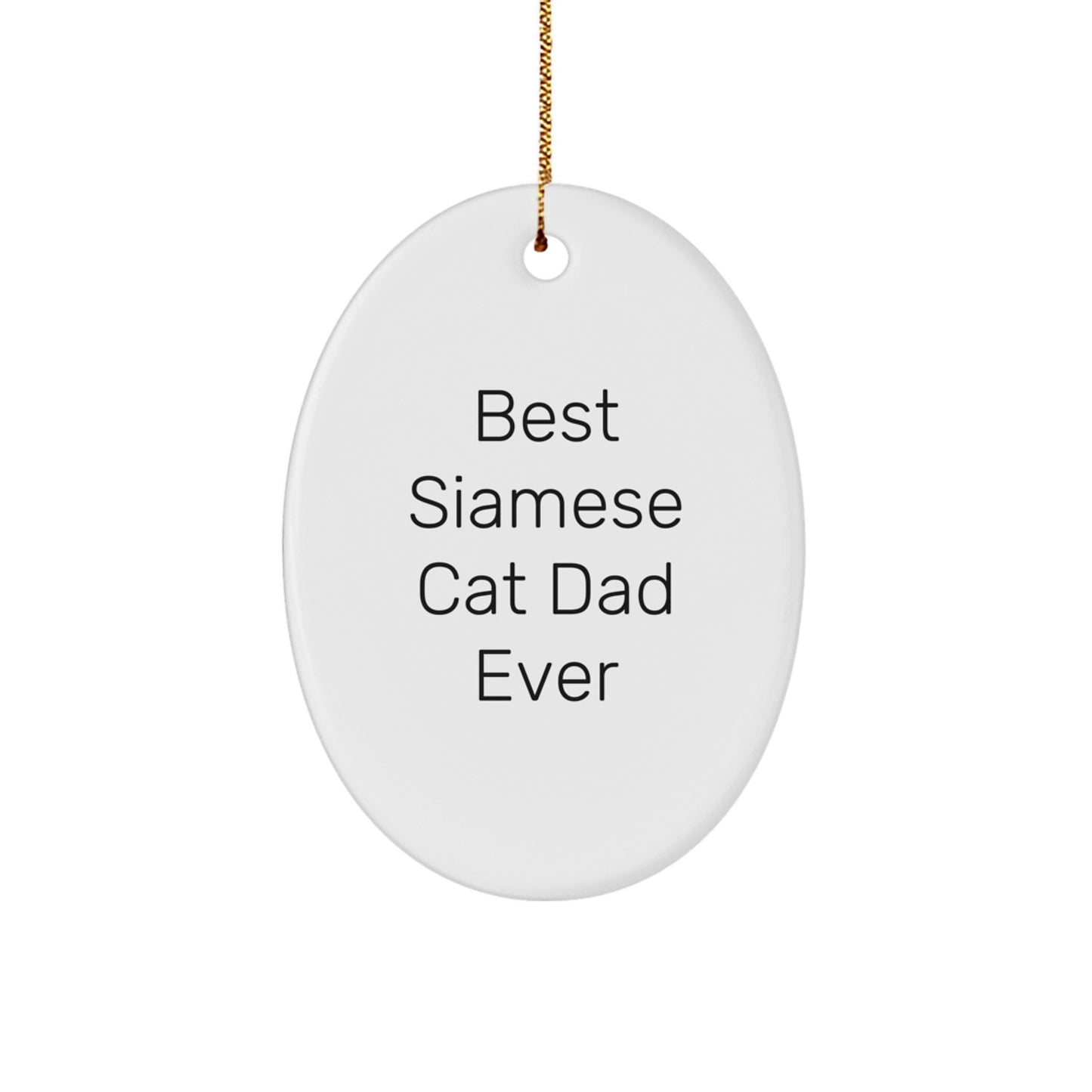 Siamese Cat Dad Ever Oval Ornament, Gifts from Men to Best Siamese Cat Lovers, Christmas Unique Gifts for Siamese Cat Enthusiasts - Image 1