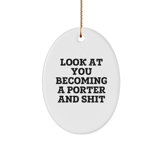 Gifts from Men to Porters - Oval Ornament with Funny Quote for Christmas - Image 1