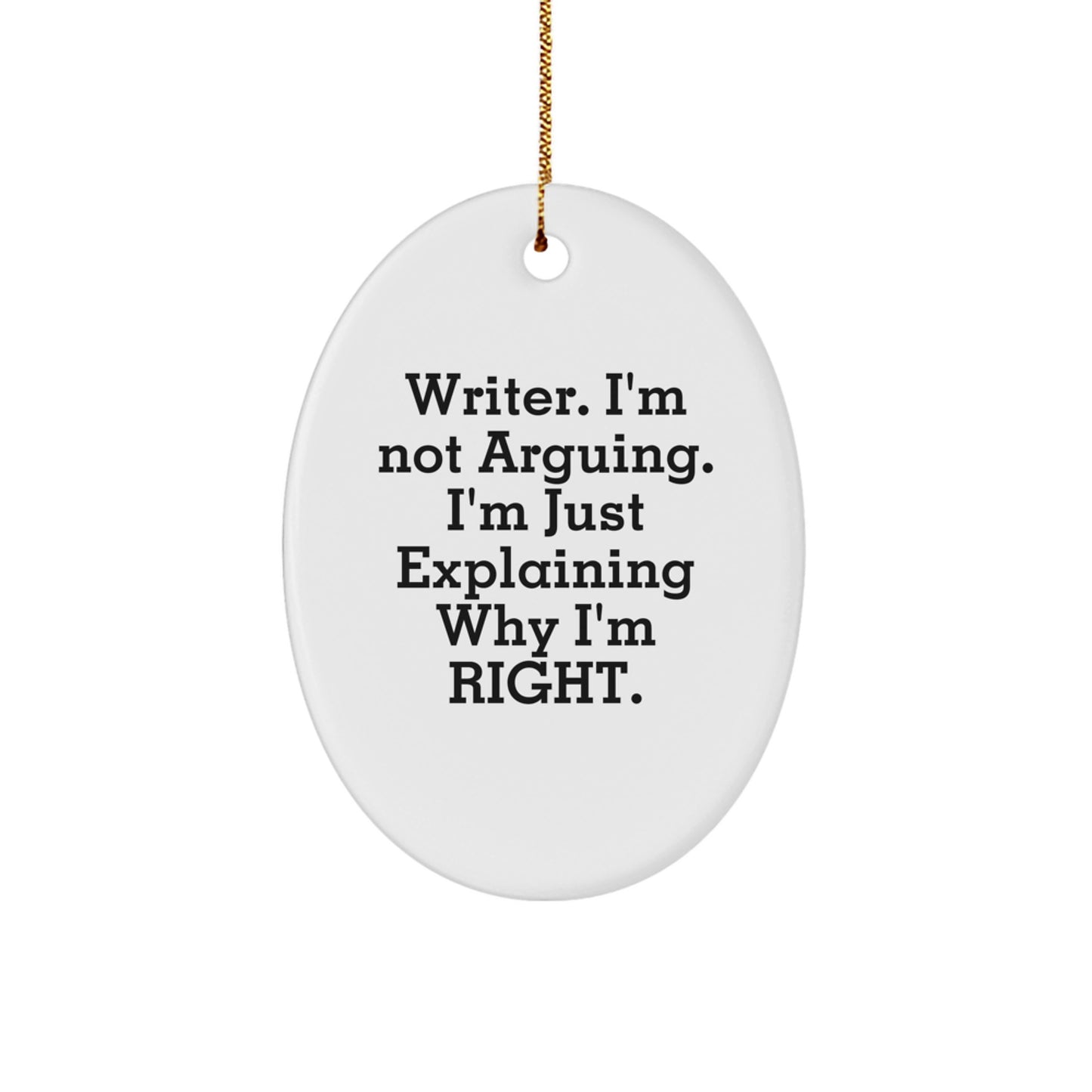 Funny Writer Gifts from Friends - Inspirational Oval Ornament for Writer's Office Decor, Christmas Unique Gifts for Men - Image 1