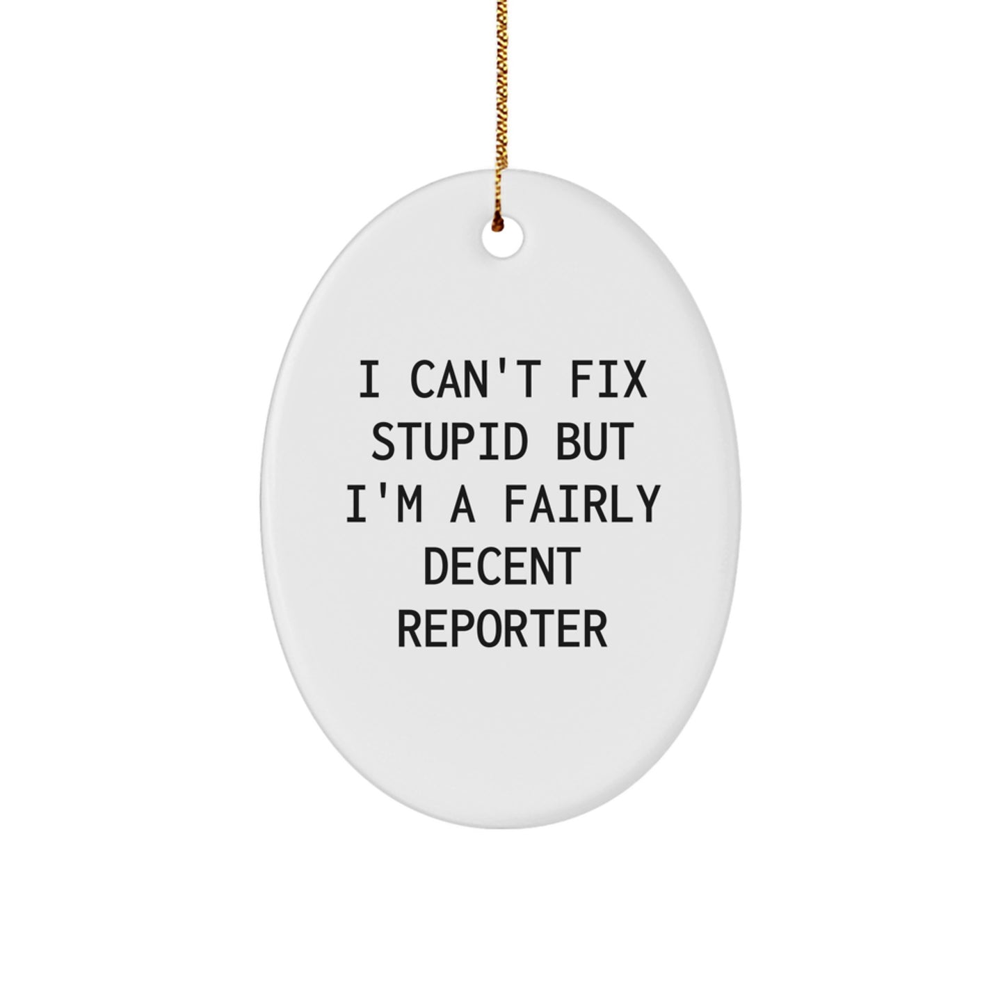 Funny Reporter Oval Ornament Gifts from Men to Friends, Perfect for Reporter Christmas Unique Gifts - Image 1