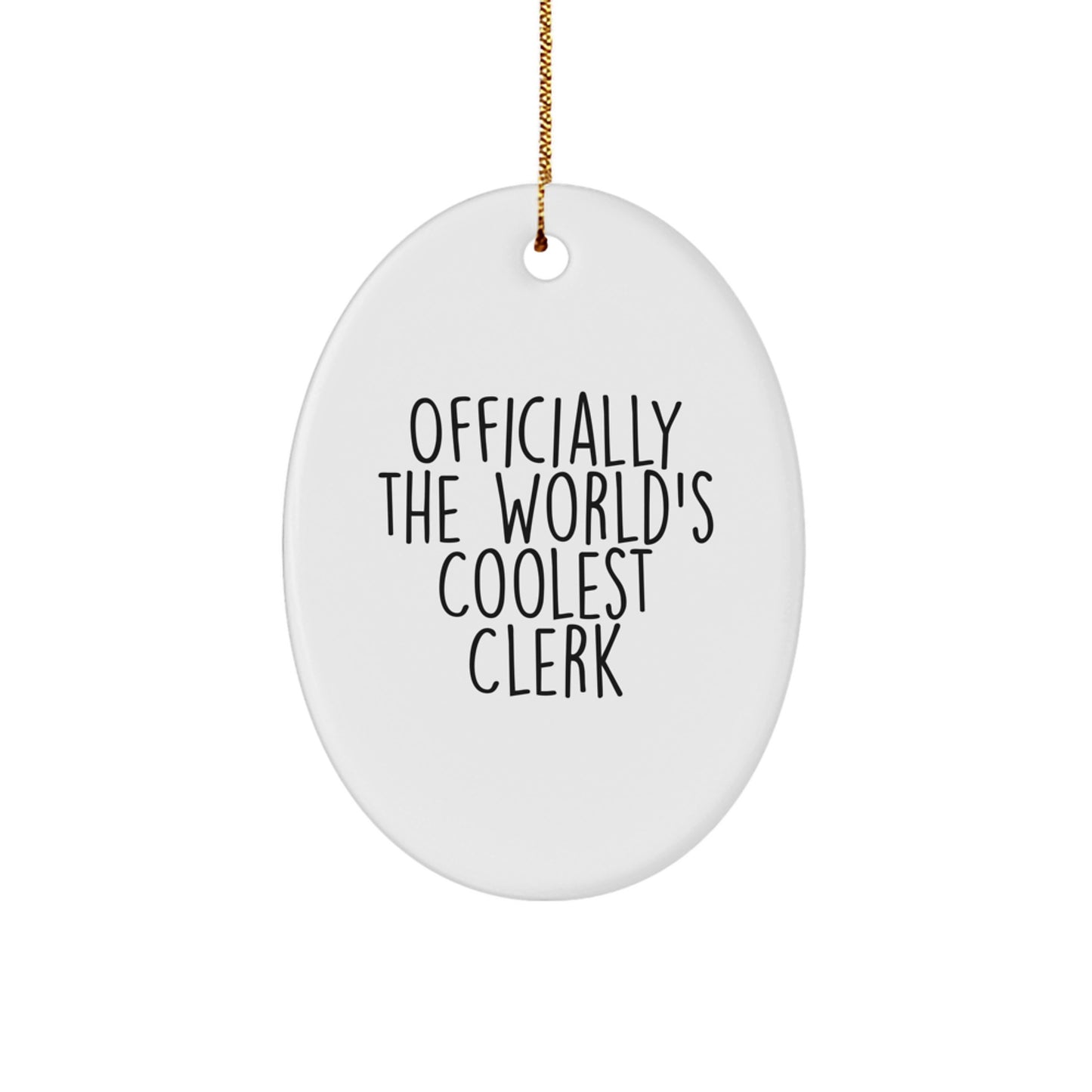 Gifts for the Clerk - Official World's Coolest Clerk Oval Ornament, Funny Clerk Gifts for Men, Women, Friends, Family at Christmas - Image 1