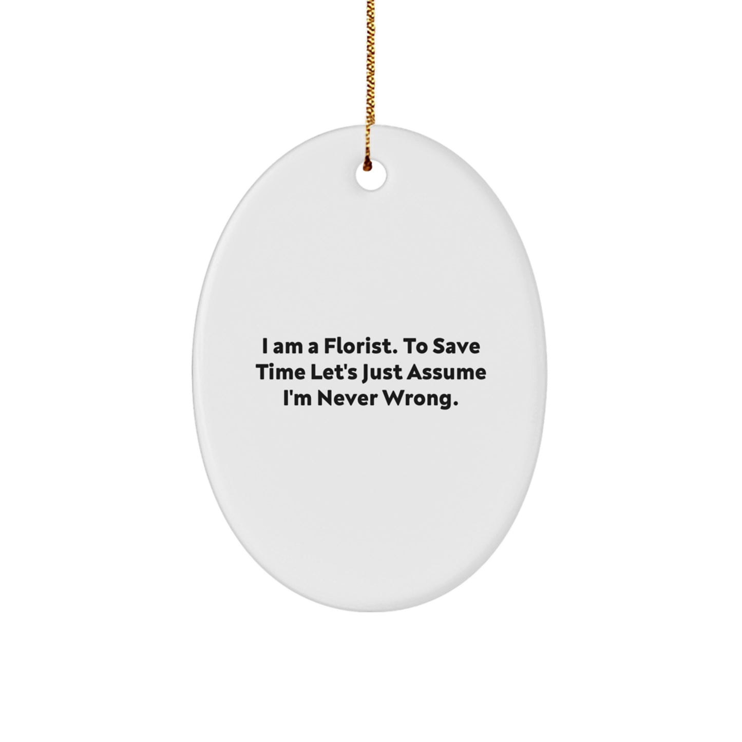 Funny Oval Ornament Gifts from Florist, Perfect for Women Florist Friends and Family, Christmas Unique Gifts - Image 1