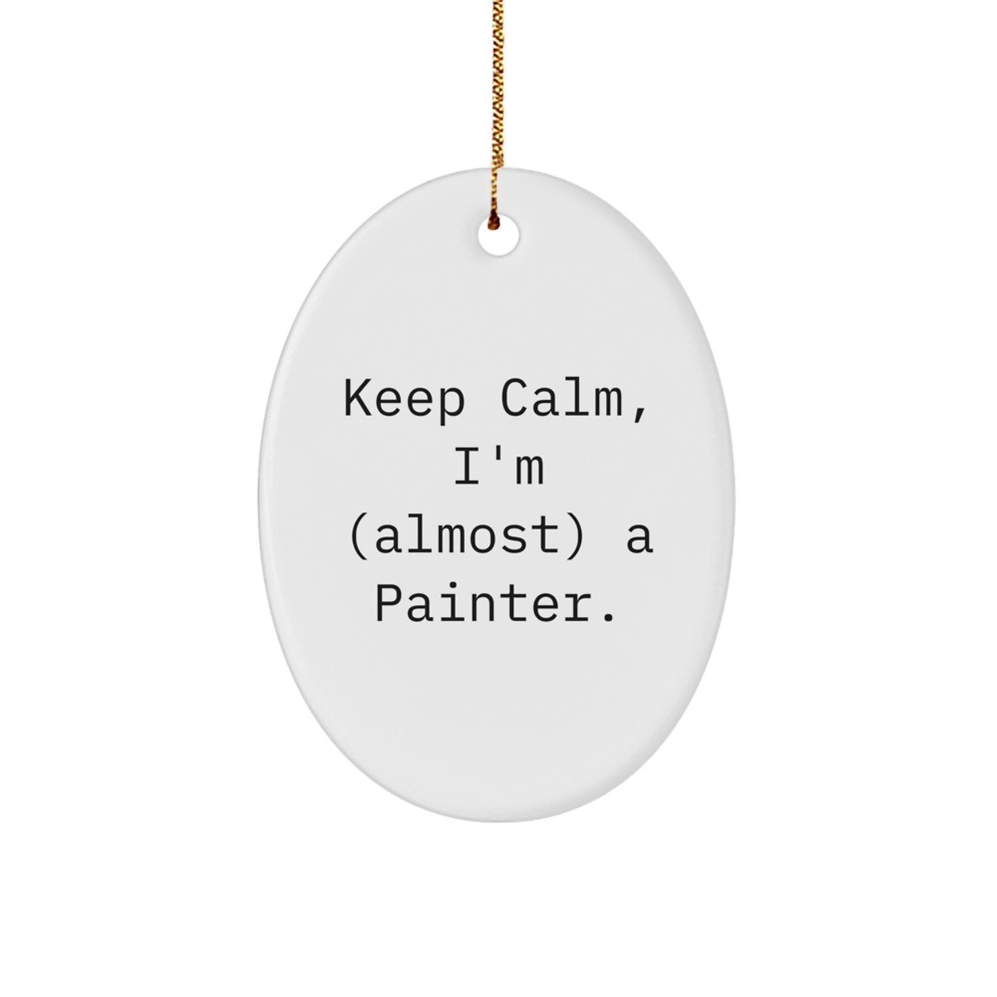 Funny Painter Oval Ornament Gifts for Painter Men Women from Family Friends Coworkers - Image 1