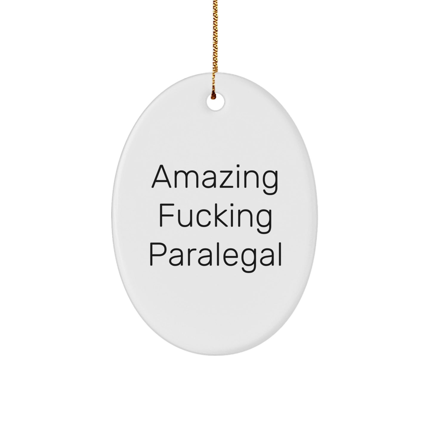 Funny Paralegal Oval Ornament Gifts from Friends for Women Paralegals at Christmas - Image 1