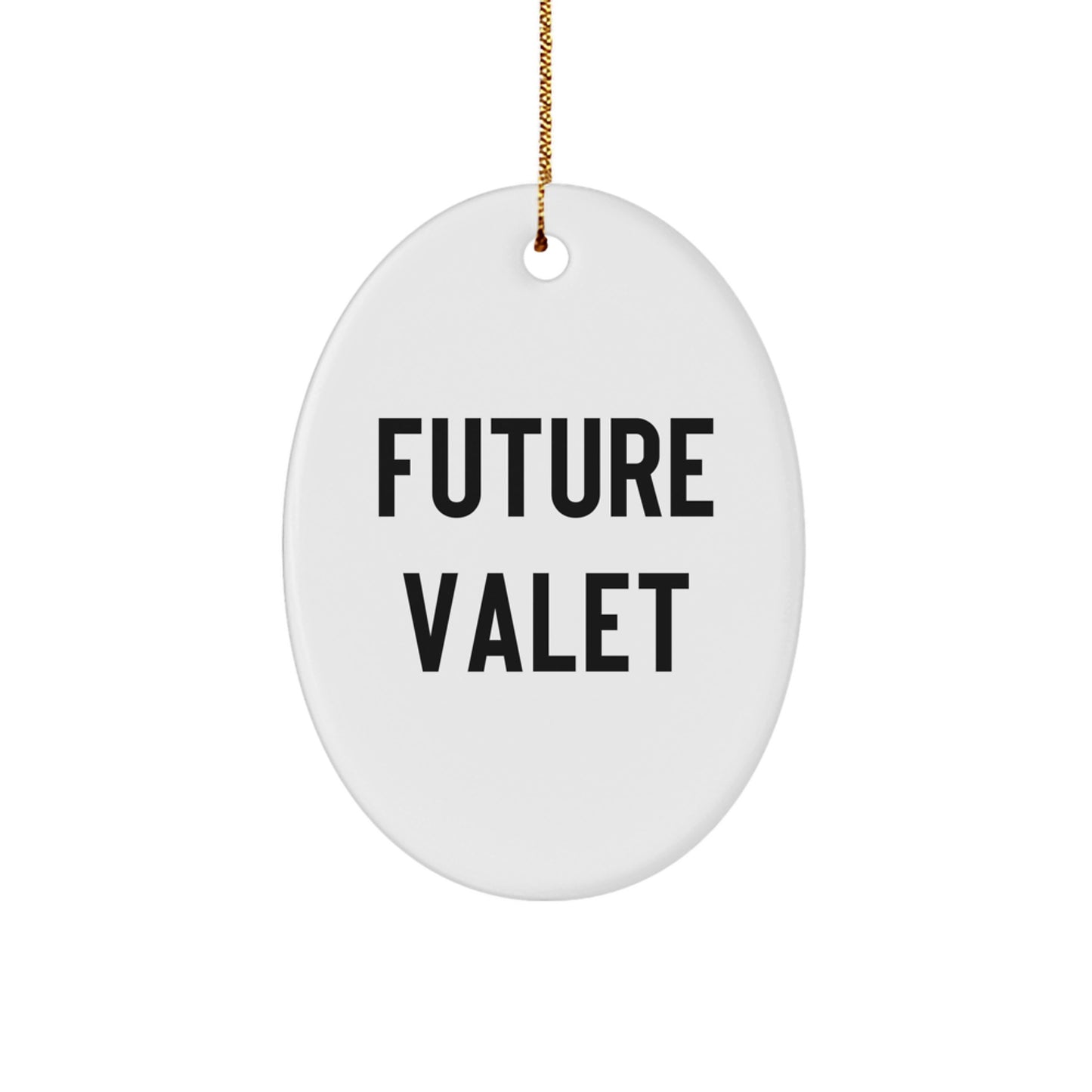 Funny Future Valet Oval Ornament Gifts from Family Members, Unique Christmas Unique Gifts for Valet Men, Oval Ornament Decor for Happy Kids and Adults - Image 1