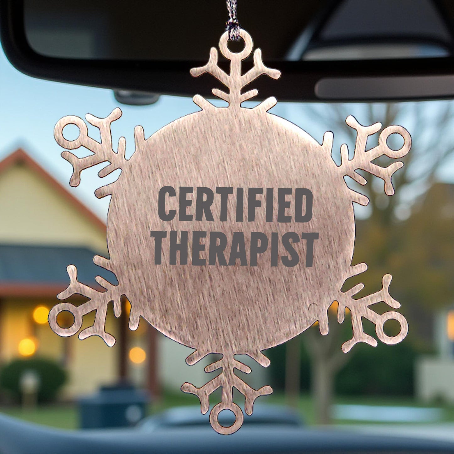Therapist Funny Snowflake Ornament for Christmas, Certified Therapist, Inspirational Quote, Shatterproof Stainless Steel - Mallard Moon