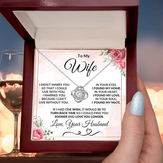 To My Wife - I Can't Live Without You - Love Knot Necklace Anniversary Valentine Gift - Mallard Moon Gift Shop