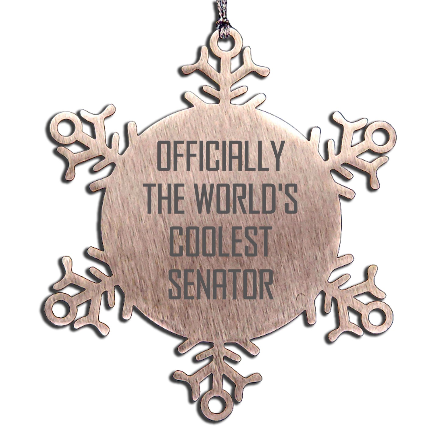 Funny Senator Gifts Officially The World's Coolest Senator Snowflake Ornament, Unique Christmas Unique Gifts for Senator, Senator Snowflake Ornament from Friends