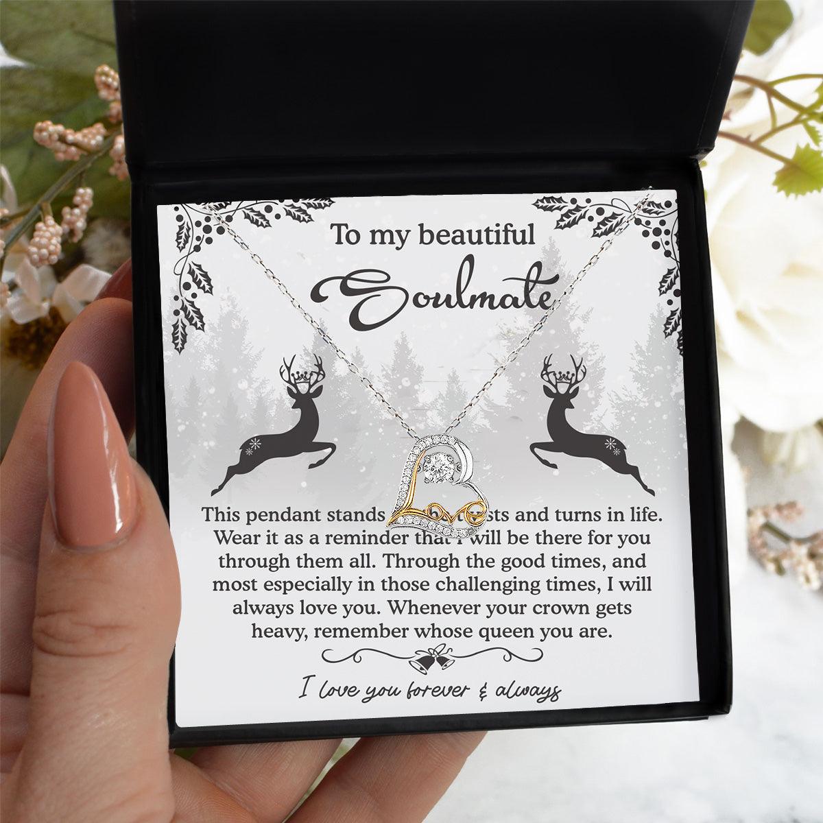 To My Beautiful Soulmate I Will Be There For You Christmas Anniversary Heart Pendant Necklace for Wife Girlfriend Jewelry - Mallard Moon Gift Shop