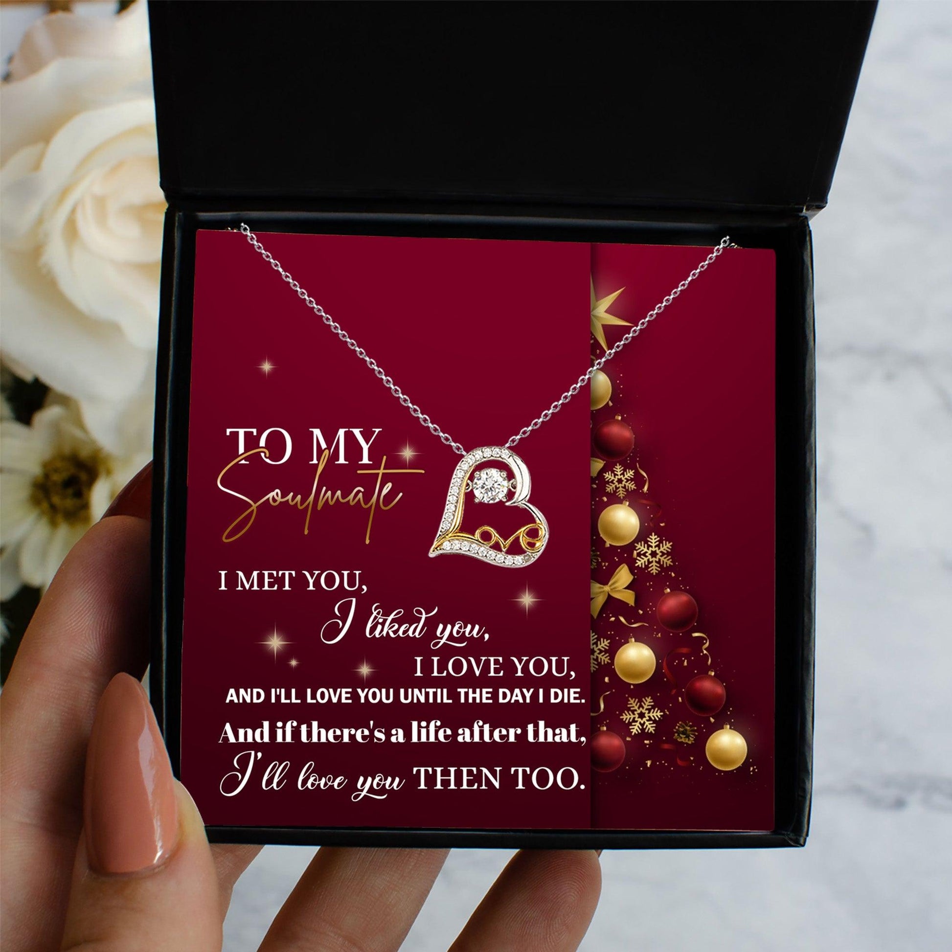 To My Soulmate I Love You Until the Day I Die Christmas Anniversary Heart Pendant Necklace for Wife Girlfriend Jewelry - Mallard Moon Gift Shop
