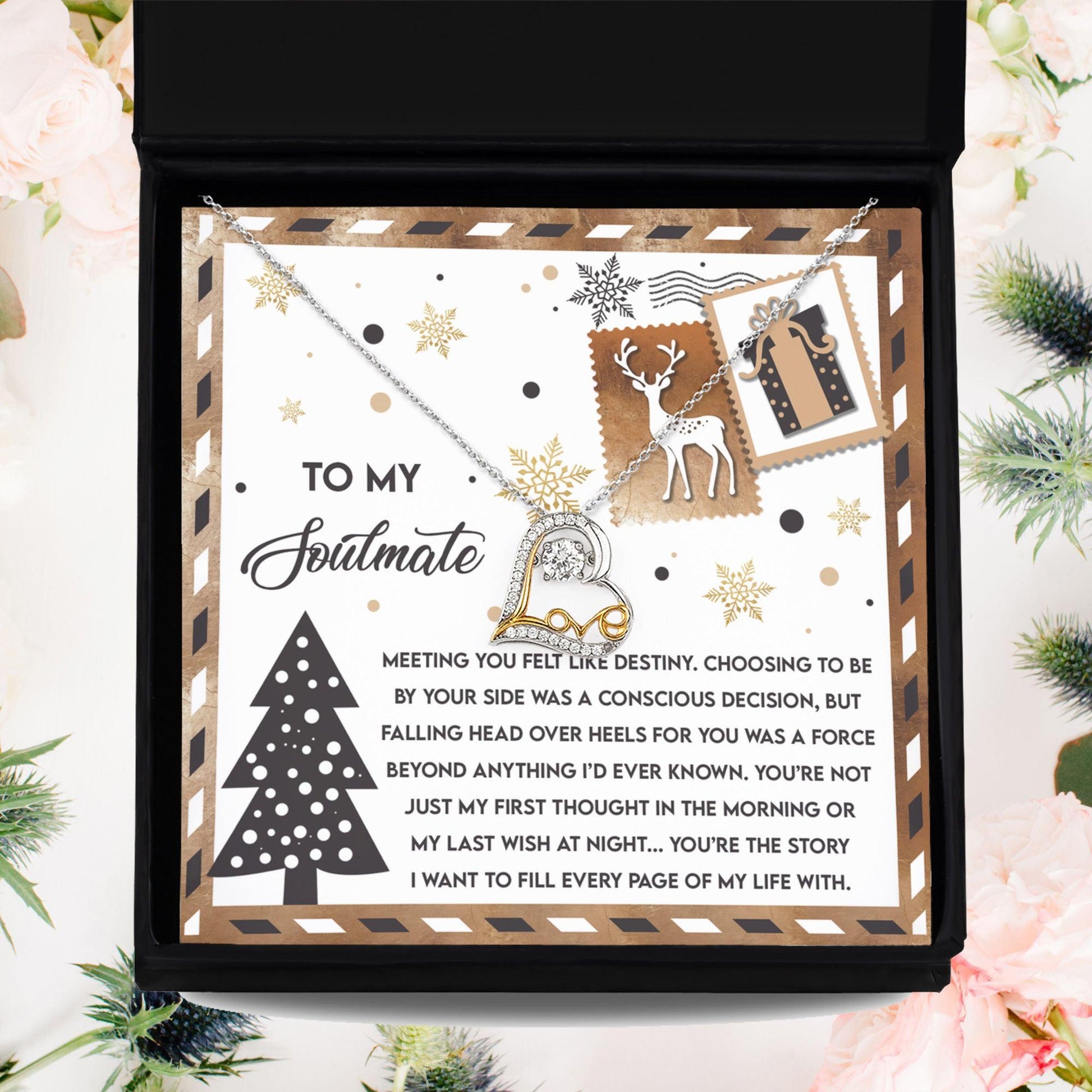 To My Soulmate Felt Like Destiny Christmas Anniversary Heart Pendant Necklace for Wife Girlfriend Jewelry - Mallard Moon Gift Shop