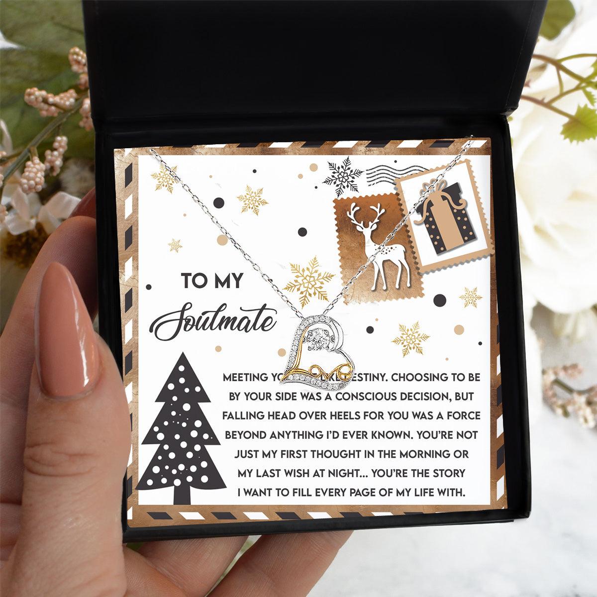 To My Soulmate Felt Like Destiny Christmas Anniversary Heart Pendant Necklace for Wife Girlfriend Jewelry - Mallard Moon Gift Shop