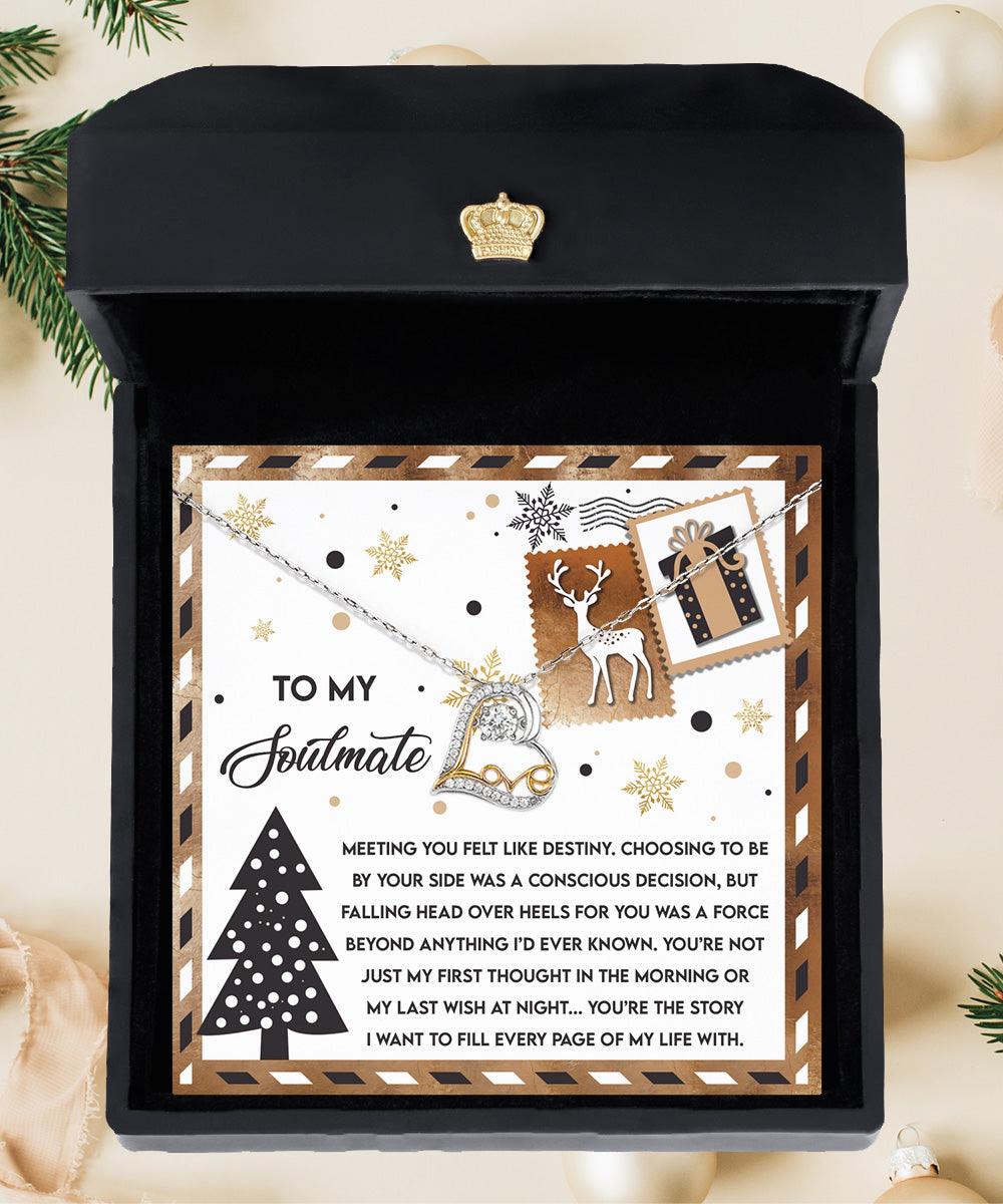 To My Soulmate Felt Like Destiny Christmas Anniversary Heart Pendant Necklace for Wife Girlfriend Jewelry - Mallard Moon Gift Shop